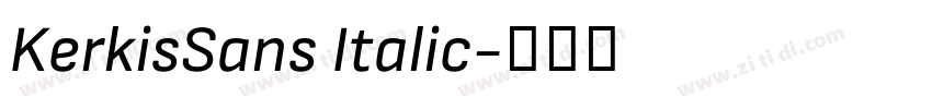 KerkisSans Italic字体转换